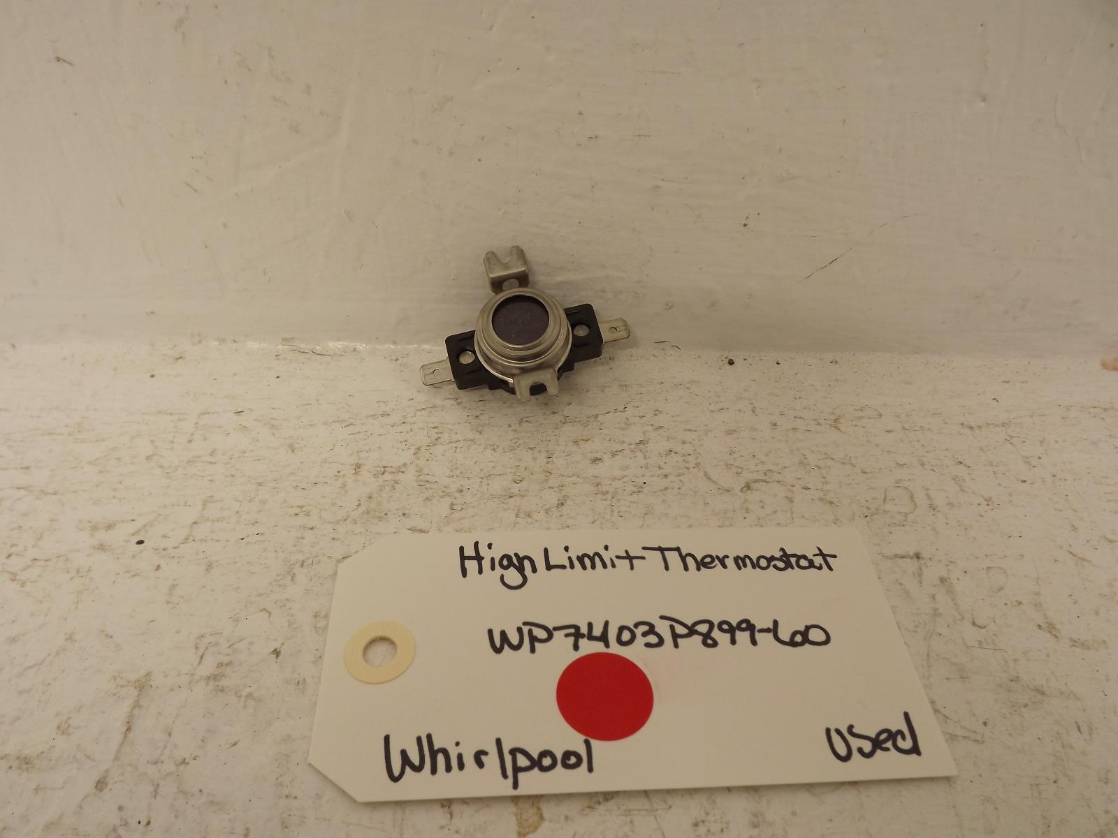 Whirlpool Range WP7403P899-60 High Limit Thermostat Used Whirlpool Range WP7403P899-60 High Limit Thermostat Used